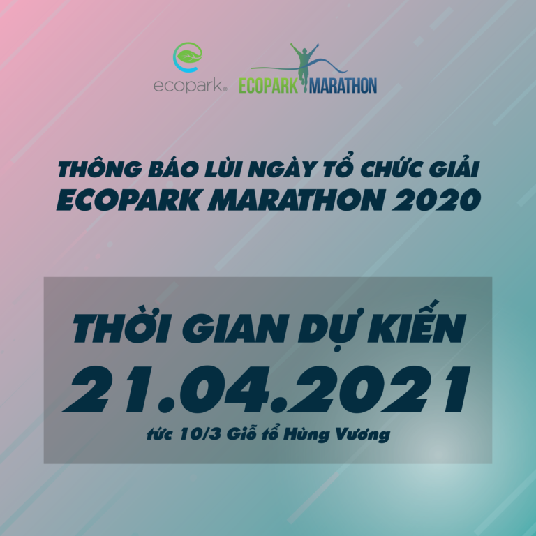 Thumbnail THÔNG BÁO LÙI NGÀY TỔ CHỨC GIẢI ECOPARK MARATHON 2020